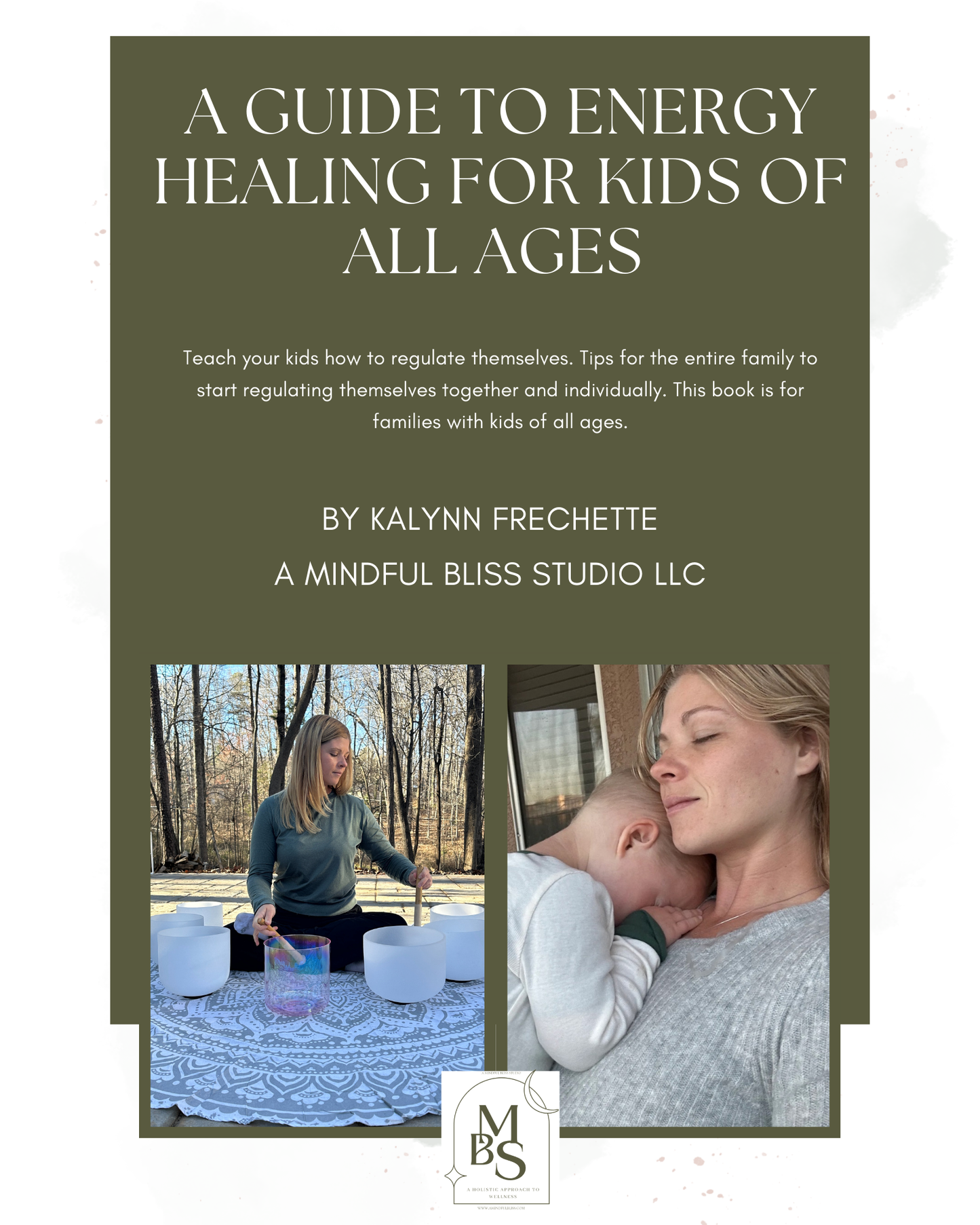 A Guide to Energy Healing for Kids of all ages- e-book and paperback